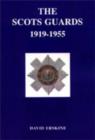 Image for Scots Guards, 1919-1955