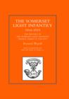 Image for History of the Somerset Light Infantry (Prince Albert&#39;s) 1914-1919
