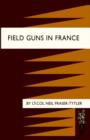 Image for Field Guns in France
