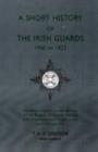 Image for Short History of the Irish Guards 1900-1927