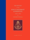 Image for HISTORY OF THE KING&#39;S REGIMENT (LIVERPOOL) 1914-1919 Volume 1