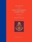 Image for HISTORY OF THE KING&#39;S REGIMENT (LIVERPOOL) 1914-1919 Volume 2