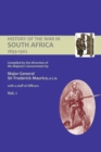 Image for OFFICIAL HISTORY OF THE WAR IN SOUTH AFRICA 1899-1902 compiled by the Direction of His Majesty&#39;s Government Volume One