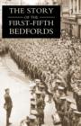 Image for THE Story of the First-Fifth Bedfords
