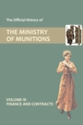 Image for Official History of the Ministry of Munitions Volume III