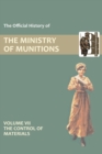 Image for Official History of the Ministry of Munitions Volume VII