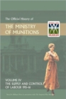 Image for Official History of the Ministry of Munitions Volume IV : The Supply and Control of Labour 1915-1916