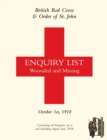Image for British Red Cross and Order of St John Enquiry List for Wounded and Missing : OCTOBER 1ST 1918 Part Two