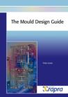 Image for The Mould Design Guide