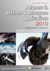 Image for Polymers in Defence &amp; Aerospace Applications 2010 Conference Proceedings