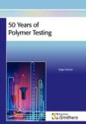 Image for 50 Years of Polymer Testing
