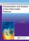 Image for Characteristics and Analysis of Non-Flammable Polymers