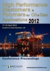 Image for High Performance Elastomers &amp; Polymers for Oil &amp; Gas Applications 2012 Conference Proceedings