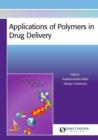 Image for Applications of Polymers in Drug Delivery