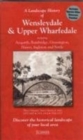 Image for A Landscape History of Wensleydale &amp; Upper Wharfedale (1852-1925) - LH3-098 : Three Historical Ordnance Survey Maps
