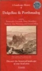 Image for A Landscape History of Dolgellau &amp; Porthmadog (1836-1922) - LH3-124