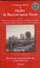 Image for A Landscape History of Derby &amp; Burton Upon Trent (1834-1921) - LH3-128