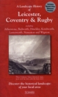 Image for A Landscape History of Leicester, Coventry &amp; Rugby (1831-1921) - LH3-140