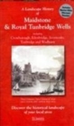 Image for A Landscape History of Maidstone &amp; Royal Tunbridge Wells (1813-1921) - LH3-188 : Three Historical Ordnance Survey Maps