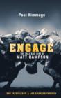 Image for Engage  : the fall and rise of Matt Hampson