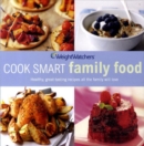 Image for Family food  : healthy, great-tasting recipes all the family will love