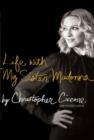 Image for Life with my sister Madonna