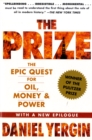 Image for The Prize : The Epic Quest for Oil, Money &amp; Power