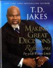 Image for Making Great Decisions Reflections : For a Life Without Limits