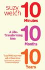 Image for 10-10-10: 10 minutes, 10 months, 10 years : a life-transforming idea