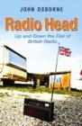 Image for Radio head: up and down the dial of British radio