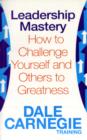 Image for Leadership mastery  : how to challenge yourself and others to greatness