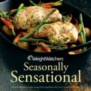 Image for Weight Watchers seasonally sensational  : utterly delicious recipes using fresh ingredients for every month of the year