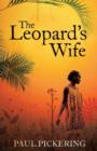 Image for The leopard&#39;s wife