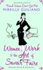 Image for Women, work &amp; the art of savoir faire: business sense &amp; sensibility