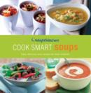 Image for Soups  : easy, delicious soup recipes for every occasion