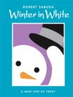 Image for Winter in white  : a mini pop-up treat