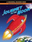 Image for Journey to the moon  : a roaring, soaring ride!