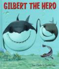 Image for Gilbert the Hero