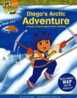 Image for Diego&#39;s Arctic adventure  : a book of facts about Arctic animals