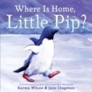 Image for Where is Home, Little Pip?