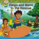 Image for Diego and Mami to the Rescue