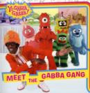 Image for Meet the Gabba Gang