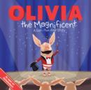Image for Olivia the magnificent  : a lift-the-flap story