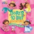 Image for Dora&#39;s 10 best adventures