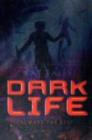 Image for Dark life