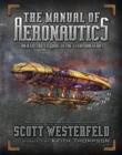 Image for The manual of aeronautics  : an illustrated guide to the Leviathan series