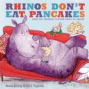 Image for Rhinos Don&#39;t Eat Pancakes