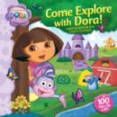 Image for Come explore with Dora!  : a great big adventure with 10 places to discover!