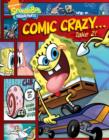 Image for SpongeBob: Comic Crazy... Take 2!