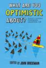 Image for What are you optimistic about?